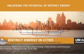 DISTRICT ENERGY IN CITIES · Techno-economic assessments to identify potential projects on-going in 7 additional cities. Projects identified consider as energy source, biomass or