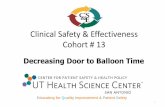 Clinical Safety & Effectiveness Cohort # 13uthscsa.edu/cpshp/CSEProject/Decreasing Door to Ballon Time.pdf–Rocio Garcia, RN •CS&E Consultant –Iba Aburizik, MBA •Sponsor Department