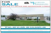 4,234 SQ. FT. OFFICE AND WAREHOUSE CONDO...SALE 4,234 SQ. FT. OFFICE AND WAREHOUSE CONDO # 101, 427 51 AVE. SE CALGARY, AB Front entrance. #101, 427 51 AVE. SE CALGARY, AB 242 62 Ave