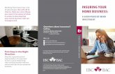 Questions about insurance?assets.ibc.ca/Documents/Brochures/Insuring-Your-Home-Business.pdf · As your business grows, you may consider purchasing additional coverage such as business