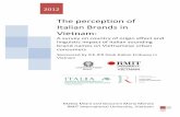 The perception of Italian Brands in Vietnam · starting point of the research presented in this report. The question deserves to be answered because of its practical implications