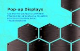 Pop-up Displays - Birttani · 2 POP-UP DISPLAYS The pop-up style displays are designed to assemble and collapse in one piece. The frame secures itself with connecting inserts inside