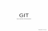 GITnardi/Didattica/LabAI/matdid/GIT_SLI… · About Git / t/ is a distributed revision control and ɡɪ source code management (SCM) system with an emphasis on speed