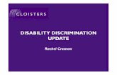 DISABILITY DISCRIMINATION UPDATE · must be affected as previously under DDA ... • The section was aimed at overcoming the result of Malcolm • For pre-EQA cases, the comparator