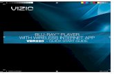 Blu-ray player with wireless internet app – QuiCK start GuiDecdn.vizio.com/documents/downloads/accessories/VBR220... · 2014-09-26 · with wireless internet app VBR220 – QuiCK