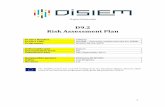 D9.2 Risk Assessment Plandisiem-project.eu/wp-content/uploads/2017/10/D9.2.pdfRisk management is a process that should be integrated within the project management at all stages of