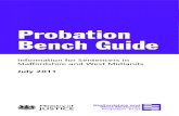 Probation Bench Guide - swmcrc.co.uk€¦ · About this Guide Probation Bench Guide - July 2011 About this Guide This guide is designed to give magistrates summary information about