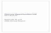 Thorney Opportunities Ltd · Thorney Opportunities Ltd 2016 Annual Report Page | 4 Dear fellow shareholder, I am pleased to report that for the year ended 30 June 2016, Thorney Opportunities