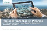 Siemens Power Technologies International Regional ... · •Total of 32 network upgrade options created by combining base projects •Upgrade options were evaluated for peak and off-peak