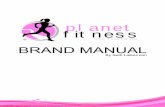 WhereÊyouÊBelong BRAND MANUAL...PLANET FITNESS BRAND MANUAL LOGO USE PAGE 4 an imPortant coPyright notice the Planet fitness logo is not coPyright free. it is imPortant to maintain