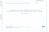 Changes in Cross-Border Trade Costs in the Pan-Arab Free ... · Changes in Cross-Border Trade Costs in the Pan-Arab Free Trade Area, 2001-2008 Regional integration is a major feature