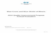 Blue Cross and Blue Shield of Illinois 2010 Quality ... · 2010. 1. HMO ILLINOIS / BLUEADVANTAGE HMO . All HMO Geoaccess standards were met in 2009 as reported in 2010. Analysis of