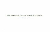 Land Titles Guide - Teranet ManitobaPlease be advised that the purpose of this guide is to provide users of the Manitoba Land Titles System with assistance in certain areas where we
