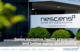 Swissexclusive healthprevention and better-aging destinations · DESTINATION CHECK-UP LA CURE NESCENS ALTERG STEM CELLS NCG VIDEO • M 6'950CHF • W 8'450CHF •Detection, preventionand