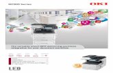 MC800 Series - Printerland.co.uk · OKI’s smart Extendable Platform (sXP) ensures the MC800 Series sits at the heart of your document workflows with a very easy to use, customisable