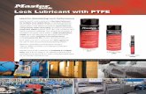 Lock Lubricant with PTFE · Lock Lubricant with PTFE 11 oz. Can 2311 5.25 oz. Can 2305 0.25 oz. Pen 2300D Ideal for Maintaining Lock Performance Master Lock® Lock Lubricant is the