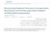 Structuring Employee Severance Arrangements: Revisiting Code …media.straffordpub.com/products/structuring-employee-severance... · 26-07-2016  · Today’s faculty features: 1pm