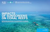 IMPACTS OF SUNSCREENS ON CORAL REEFS...estimated that 4,000-6,000 tons of sunscreen wash off people into coral reef areas each year but Downs et al (2015), citing Shaath and Shaath
