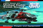 Learn About the United States Coast Guard · Learn About the United States Coast Guard Produced by U.S. Coast Guard Community Relations Concept and illustrations by Rob Green, former