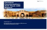 Conversation: AUC Next 100 Report€¦ · attract Egyptians and maintain the draw of foreigners. We have to have a campus that is throbbing with intellectual stimulation. ... Following