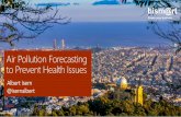Air Pollution Forecasting to prevent health issuesdownload.microsoft.com/documents/es-es/IoT/21-Air-Pollution... · Air pollution reduces life expectancy by up to one year (*) Barcelona