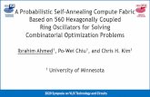 A Probabilistic Self-Annealing Compute Fabric Based on 560 ...people.ece.umn.edu/groups/VLSIresearch/papers/2020/... · Peak power Power per cell Combinatorial optimization problems