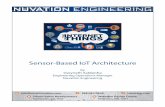 Sensor-Based IoT Architecture - Nuvation · LOW-POWER SMART SENSORS (a.k.a. “EDGE DEVICES”) – The smart sensor, or “edge device” (so named because these data collectors