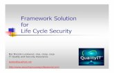 Framework Solution for Life Cycle Security - WordPress.com · Overview of Security Approaches ... SANS Top Vulnerabilities Q1 2005 Microsoft Products Windows License Logging Service