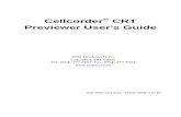 Cellcorder CRT Previewer User's Guide · Previewer interfaces with the CRT Cellcorders only. The key differences are: ♦ The CRT–300 has Smart Media memory card capability and