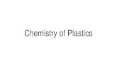 Chemistry of Plasticsccri.in/pdf/Chemistry-of-Plastics-Gautam-Sen.pdf · Classifications •Plastics are classified into two categories • Thermoplastics : Melt when heated, then