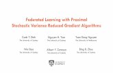 Federated Learning with Proximal Stochastic Variance ... · FL with Proximal Stochastic Variance Reduced Gradient Algorithms The University of Sydney Challenges of FL-Systems heterogeneity: