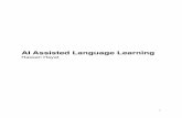 AI Assisted Language Learningmwang2/projects/NLP_assistedLearning_17...Learning a new language can be a difﬁcult task, but today we have the technology necessary to design tools