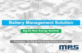 Battery Management Solution - image.big-bit.comimage.big-bit.com/mpic/2017cdz/MPSBatteryManagement... · Battery Management Solution Big-bit New Energy Seminar . For Big-bit Seminar