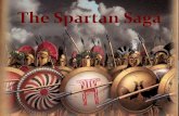 The Spartan Saga - Page Not Found | University of Albertaegarvin/assets/10-spartan... · 2014-03-07 · Atlas = Pleione Taygete = Zeus Sparta = Lacedaemon •Eurotas, grandson of