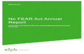 No FEAR Act Annual Report · 4 NO FEAR ACT ANNUAL REPORT (MARCH 2013) 1. Purpose of Report The No FEAR Act (Pub. L. No. 107-174) is intended to reduce workplace discrimination within