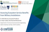 Assessing Ecosystem Service Benefits from Military Installations · 2019-12-08 · #SerdpEstcp2019 Assessing Ecosystem Service Benefits from Military Installations Dr. Mark Borsuk,