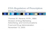 FDA Regulation of Prescription Drug Promotion · OxyContin Warning Letter QJournal advertisements QLack of important risk information QOverbroadening of the indication QOmission from