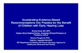 Accelerating Evidence-Based Recommendations into Practice for … 2009... · 2009-06-04 · Recommendation Action Step Professional Organization Advocacy Groups State/Local Education