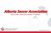 Alberta Soccer Association · reverse, from left foot to the right foot, and continue. Hit the Crossbar ... before a shot is taken may also challenge the players. Two Short One Long