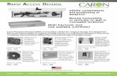 Rapid Access Defense · 2019-03-11 · Securely grips objects, approximately 1” - 1.5” in diameter, such as pepper spray flashlights & pistol magazines. One comes standard. Additional