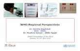 WHO Regional Perspectives-EMR.ppt - WHO EMRO … · Dr. Samiha Baghdadi WHO -EMRO Dr. Mushira Ismael –SNRL Egypt ... 2010-04-29 RC -MDR presentation 5. Supranational reference laboratories,