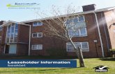 Leaseholder Information booklet … · • To provide suitable floor coverings in your flat to avoid noise transmission • To take measures to prevent water pipes bursting or fire