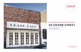 Available for Lease 66 GRAND STREET · ANDREW CLEMENS aclemens@ripcony.com 718.233.6565 CONTACT EXCLUSIVE AGENTS This information has been secured from sources we believe to be reliable,