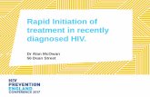 Rapid Initiation of treatment in recently diagnosed HIV.€¦ · Hep A/B/C Syphilis glucose lipids VL HLA-B5701 VRT RITA 48 h RAPID pathway (2016) Challenge – Awaiting Results •
