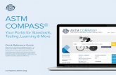 ASTM CoMpASS® - Oregon · 2020-01-22 · Testing, Learning & More Quick Reference Guide Thank you for subscribing to ASTM Compass® — an easy-to-use solution for accessing, managing