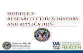 MODULE 2: RESEARCH ETHICS: HISTORY AND APPLICATION...module 2: research ethics: history and application author: wagner, laura k durvamc subject: module 2: research ethics: history