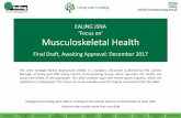 EALING JSNA ‘Focus on’ Musculoskeletal Health...Musculoskeletal disorders comprise a heterogeneous collection of more than 200 separate conditions, which affect bones, joints,