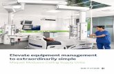 Elevate equipment management to extraordinarily …...range of staff preferences, workflow requirements, and room configurations. Performance, productivity, and risk management –