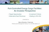 Port-Controlled Energy Cargo Facilities: An Investor Perspectiveaapa.files.cms-plus.com/SeminarPresentations/2016Seminars...Group also houses a large international energy consulting