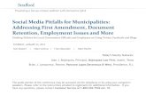 Social Media Pitfalls for Municipalities: Addressing First …media.straffordpub.com/products/social-media-pitfalls... · 2014-01-22 · Social Media Pitfalls for Municipalities: